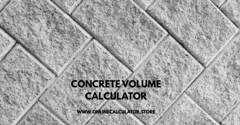 Concrete Volume Calculator By onlinecalculator.store